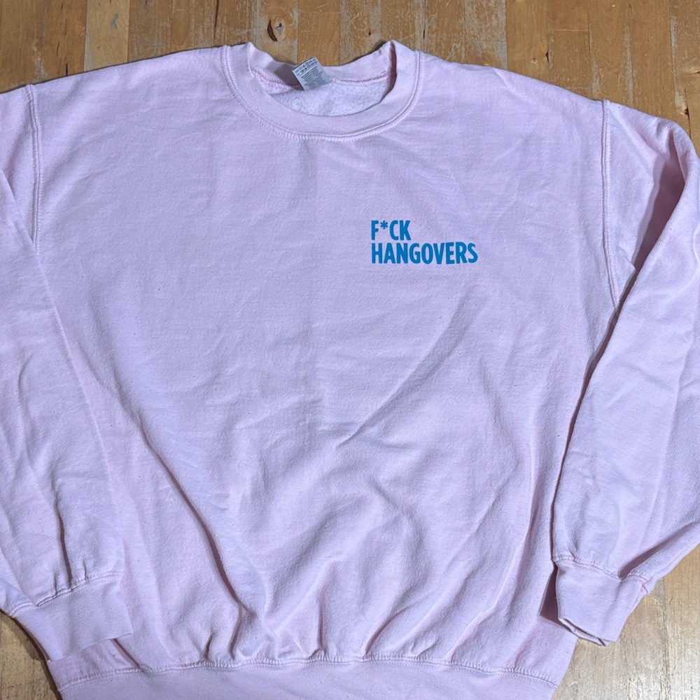 CANN F*ck Hangovers pink sweatshirt
